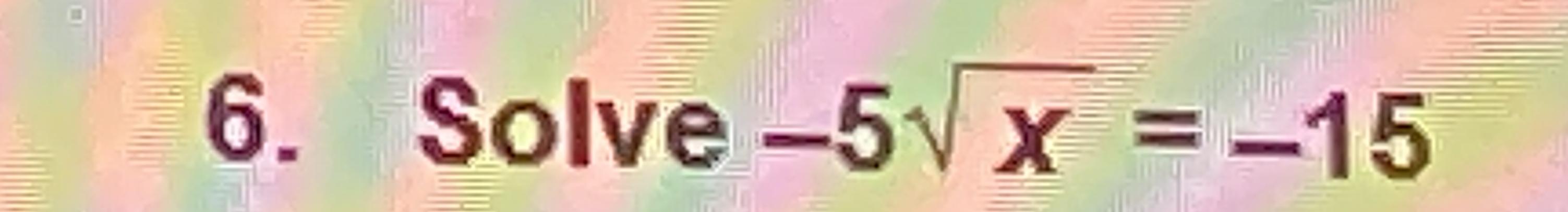 Solved Solve -5x2=-15 | Chegg.com