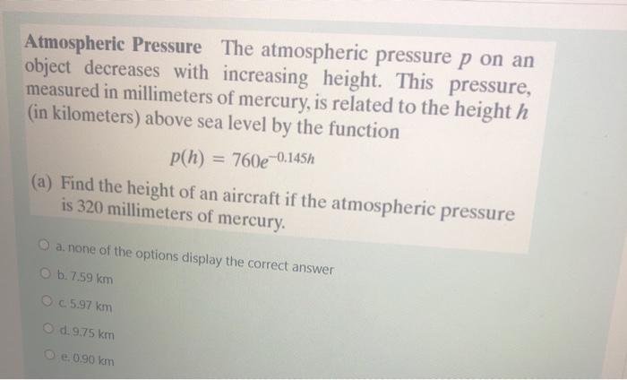 Solved Atmospheric Pressure The atmospheric pressure p on an