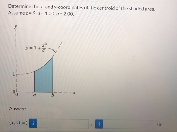 Solved Determine The X And Y Coordinates Of The Centroid Of 