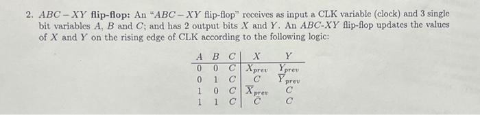 Solved 2. ABC-XY flip-flop: An 