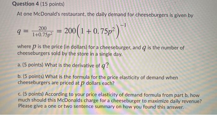 Solved Question 4 (15 Points) At One McDonald's Restaurant, | Chegg.com