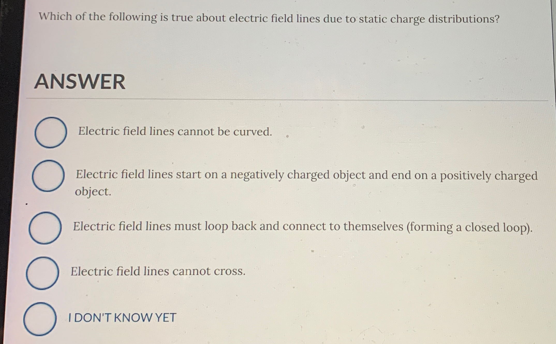 Solved Which of the following is true about electric field | Chegg.com