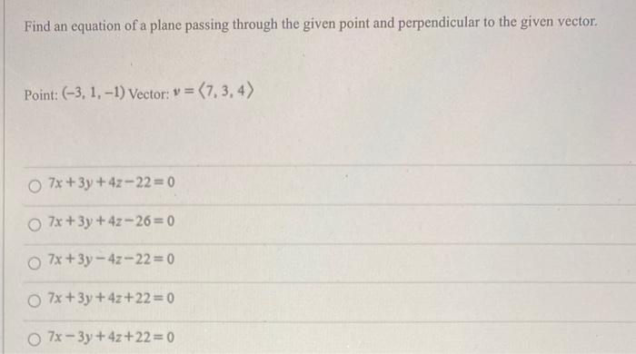 Solved Find an equation of a plane passing through the given | Chegg.com