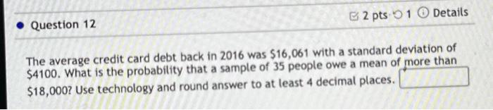 Solved The Average Credit Card Debt Back In 2016 Was $16,061 | Chegg.com