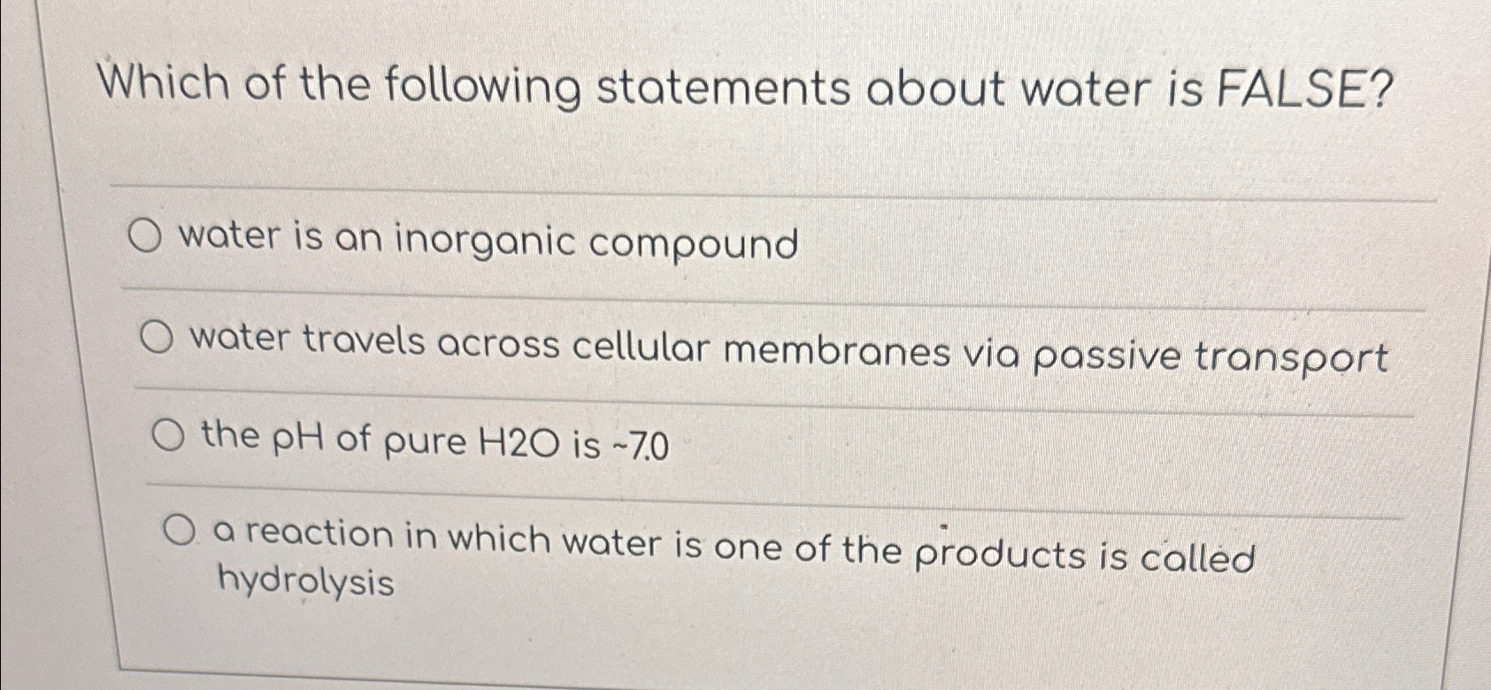 Solved Which of the following statements about water is | Chegg.com