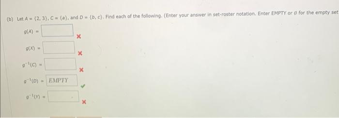 Solved (b) Let A={2,3},C={a}, and D={b,c}. Find each of the