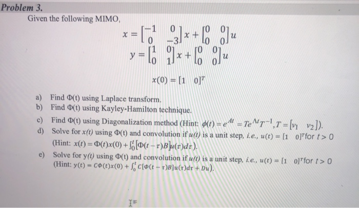 Solved Problem 3 Given The Following Mimo 3 X C J Chegg Com