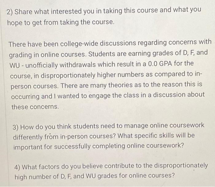 Solved 2) Share what interested you in taking this course | Chegg.com