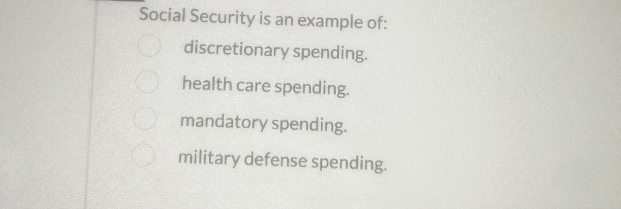 Solved Social Security is an example of:discretionary | Chegg.com