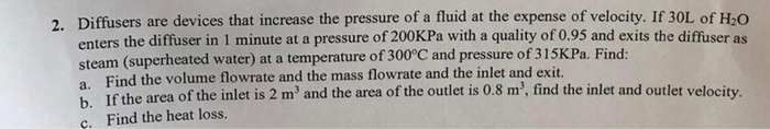 Solved 2. Diffusers are devices that increase the pressure | Chegg.com