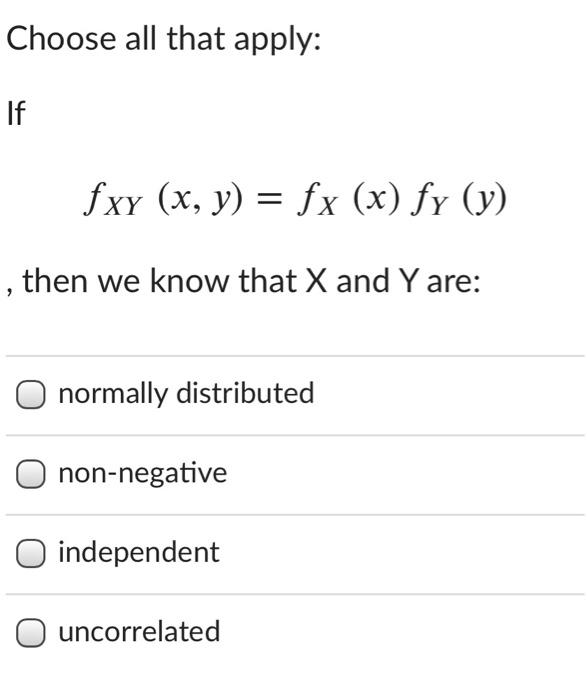 Solved Choose All That Apply If Fxy X Y Fx X Fy Y 