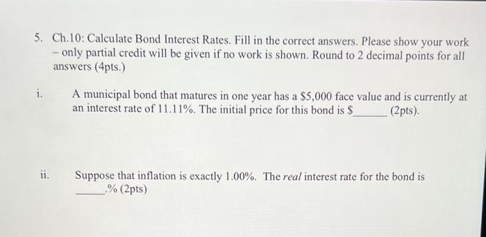 Solved 5. Ch.10: Calculate Bond Interest Rates. Fill in the | Chegg.com