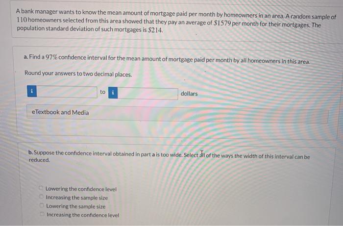 Solved A bank manager wants to know the mean amount of | Chegg.com