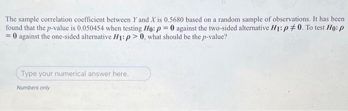 Solved The sample correlation coefficient between Y and X is | Chegg.com