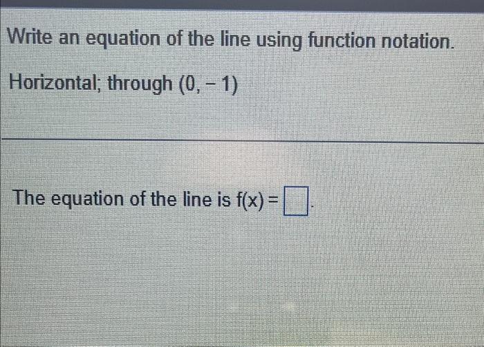 Solved Write an equation of the line using function | Chegg.com