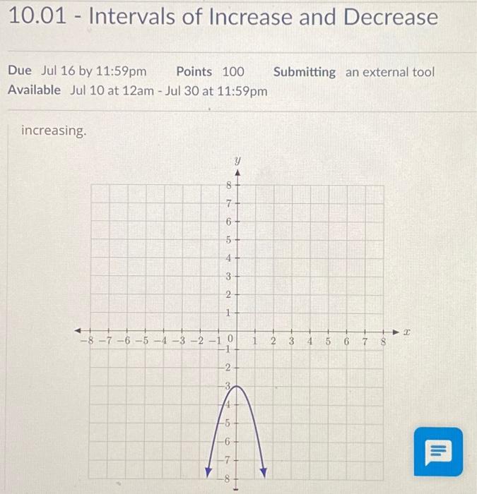 Solved 10.01 - Intervals of Increase and Decrease Due Jul 16 | Chegg.com
