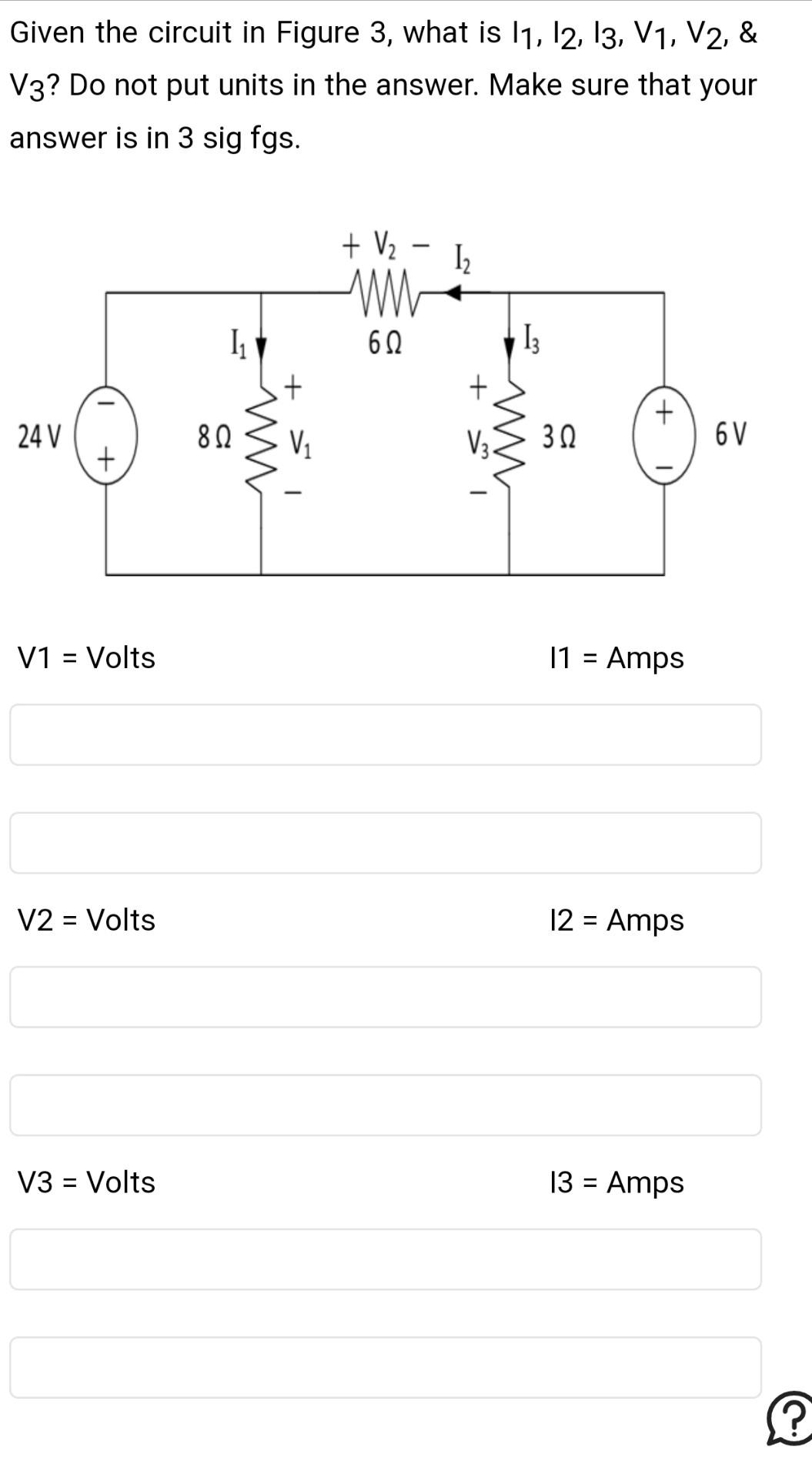 Solved Given the circuit in Figure 3 , what is | Chegg.com