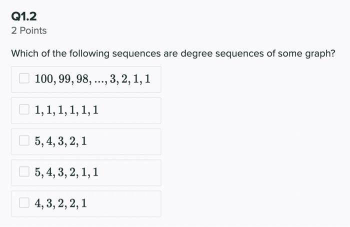 Solved Q1.2 2 Points Which of the following sequences are | Chegg.com