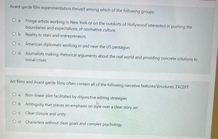 Solved Avant garde film experimentation thrived among which | Chegg.com