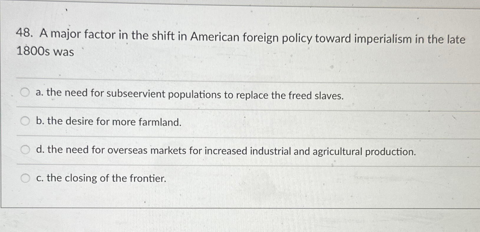 Solved A major factor in the shift in American foreign | Chegg.com