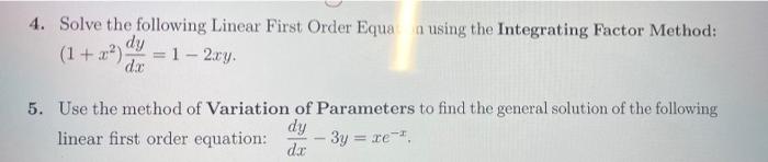 Solved 4. Solve the following Linear First Order Equa a | Chegg.com