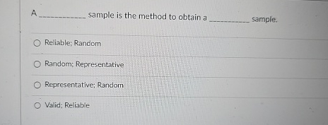 Solved A ﻿sample is the method to obtain a q, | Chegg.com