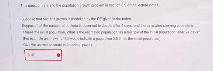 Solved This Question Refers To The Population Growth Problem | Chegg.com