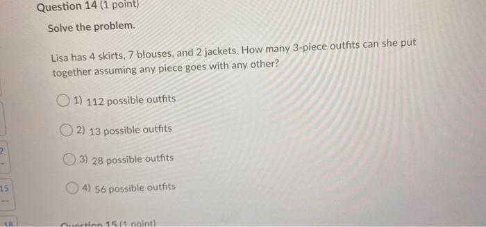 Solved Question 14 (1 point) Solve the problem. Lisa has 4 | Chegg.com