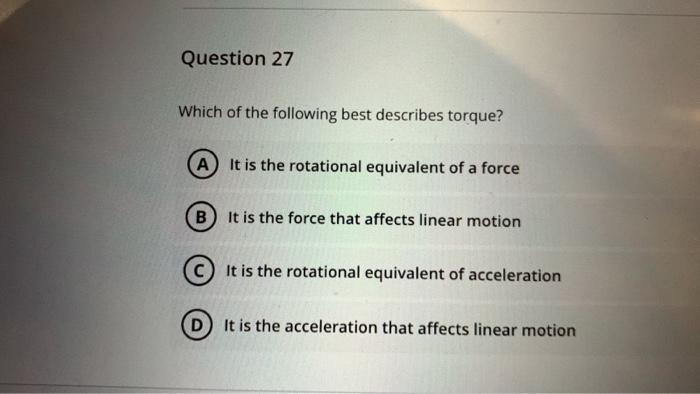 Solved Question 27 Which of the following best describes | Chegg.com