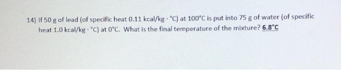 Solved 14) If 50 g of lead (of specific heat 0.11 kcal/kg . | Chegg.com