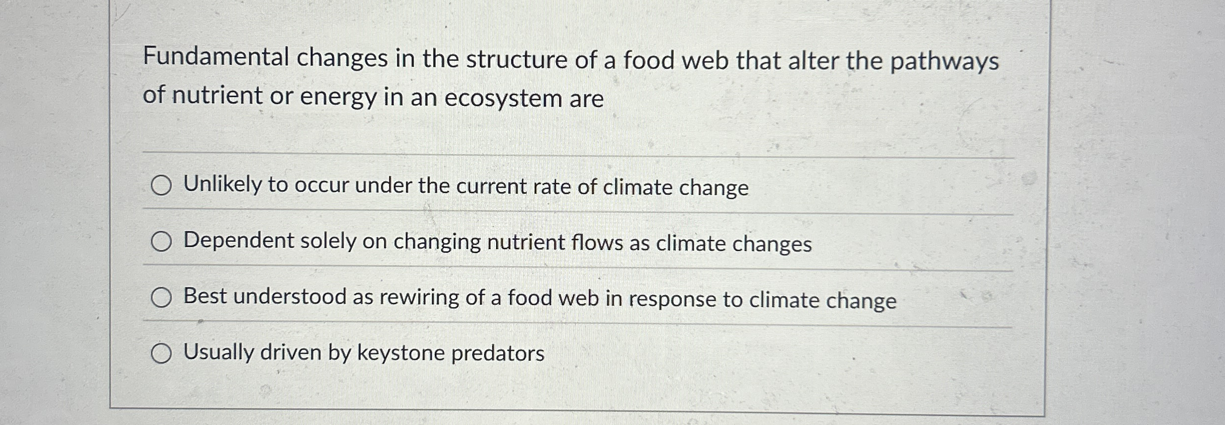 Solved Fundamental changes in the structure of a food web | Chegg.com