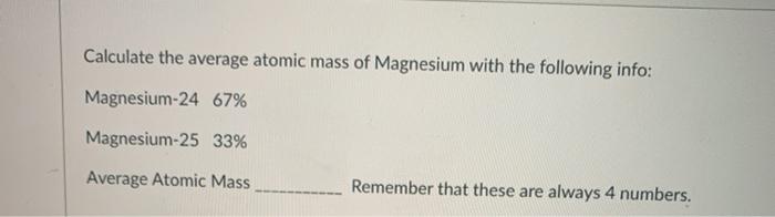 how do you calculate the average atomic mass of magnesium