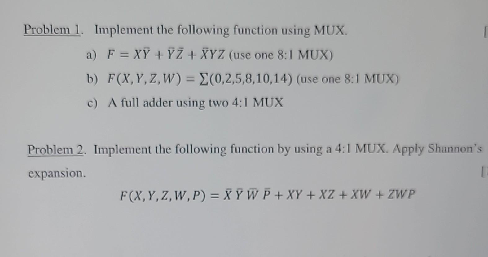 Solved Problem 1. Implement The Following Function Using | Chegg.com