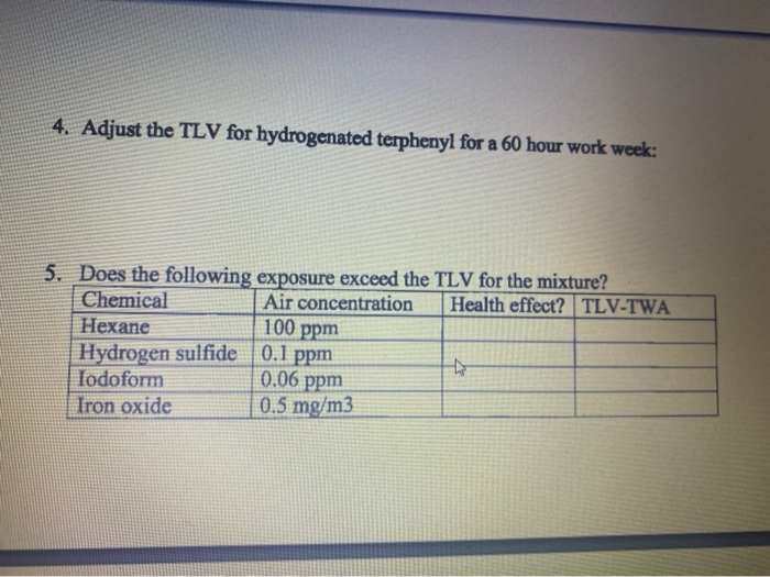 Solved 4 Adjust The Tlv For Hydrogenated Terphenyl For A 60 Chegg Com