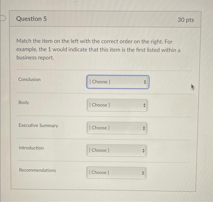 Solved D Question 5 30 pts Match the item on the left with | Chegg.com