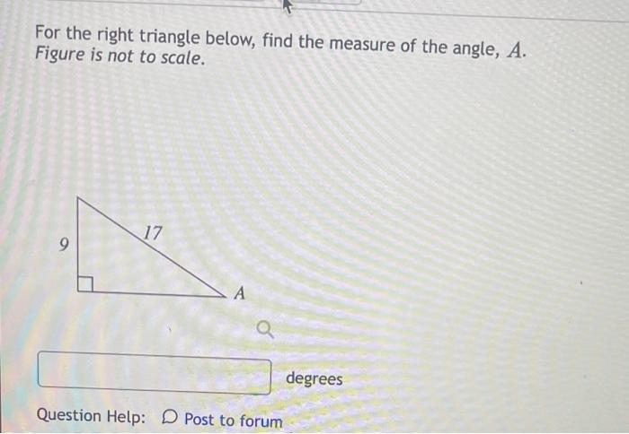 Solved For the right triangle below, find the measure of the | Chegg.com