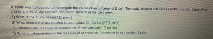 Solved A study was conducted to investigate the cause of an | Chegg.com