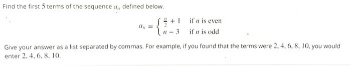 Solved Find an explicit formula for the following sequence, | Chegg.com