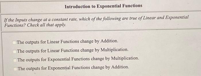 Solved Introduction to Exponential Functions If the Inputs | Chegg.com