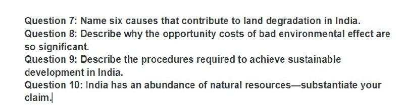 Question 7: Name six causes that contribute to land | Chegg.com