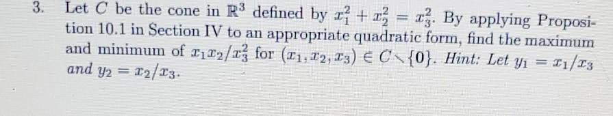 Solved 3 Let C Be The Cone In R Defined By Zi Z Zz Chegg Com