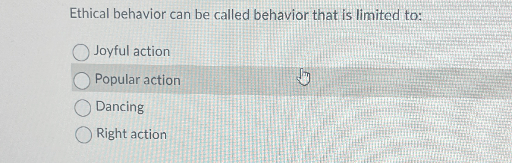 Ethical behavior can be called behavior that is | Chegg.com
