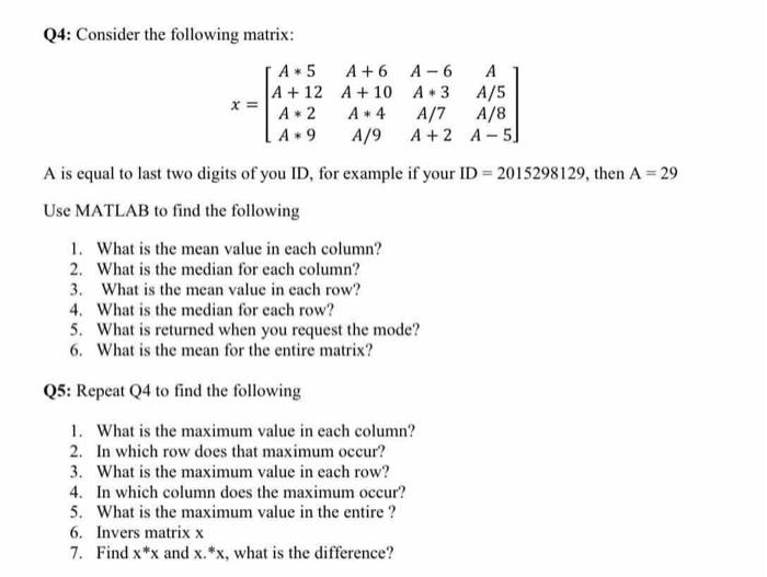 Solved Q4 Consider the following matrix A 5 A 6 A 6 A