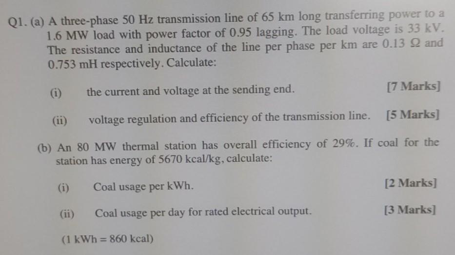 Solved Q1. (a) A three-phase 50 Hz transmission line of 65 | Chegg.com