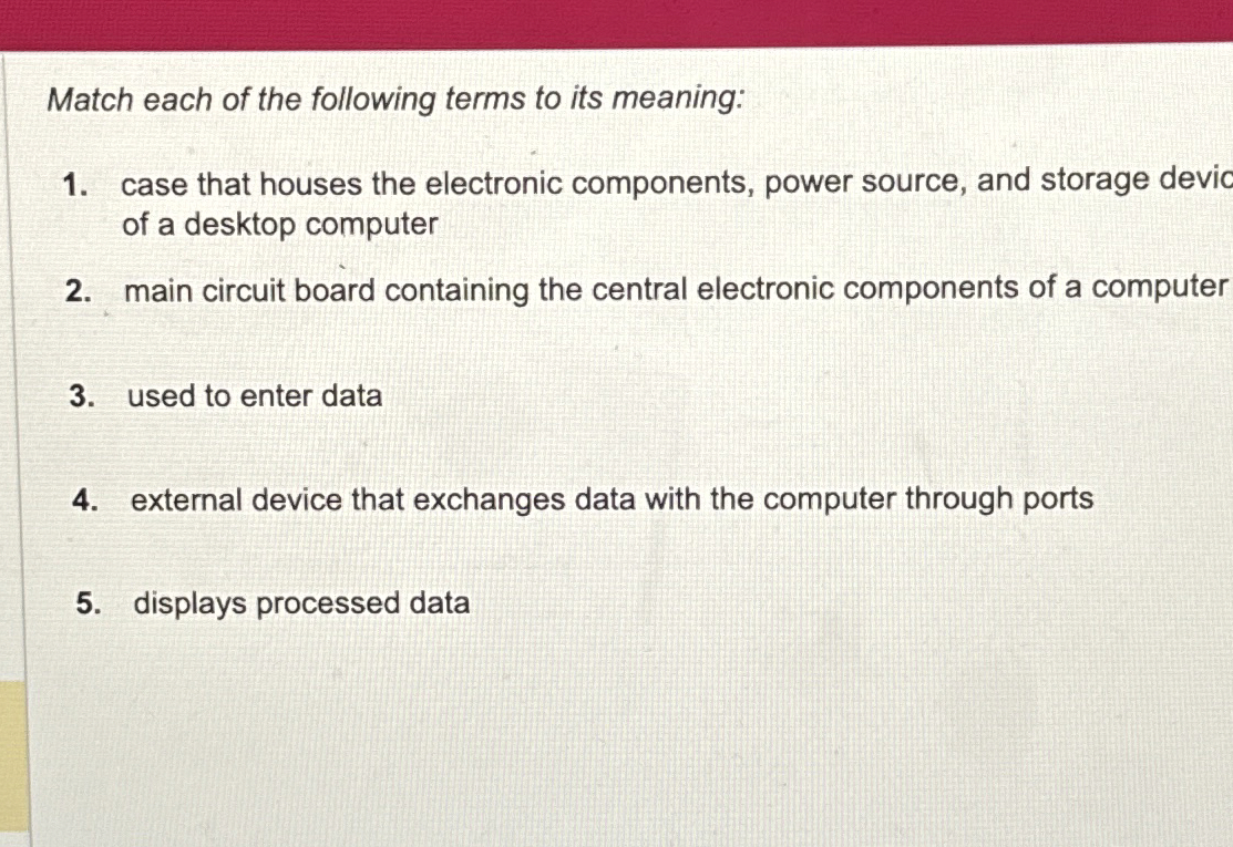 Solved Match each of the following terms to its meaningcase