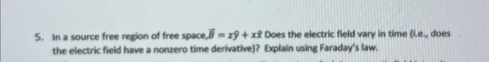 Solved In a source free region of free space, | Chegg.com
