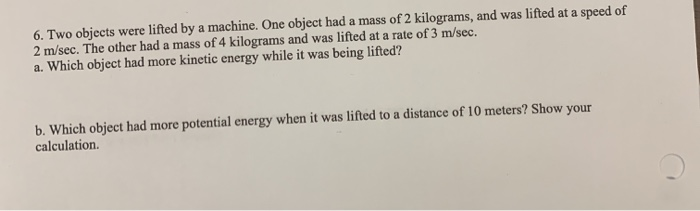 which object had more potential energy when it was lifted to a distance of  10 meters 