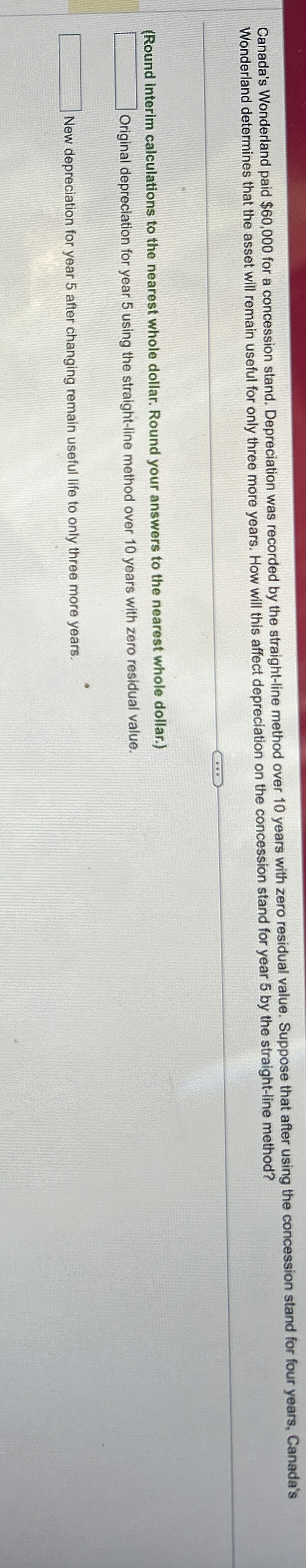 Solved Canada's Wonderland paid 60,000 ﻿for a concession