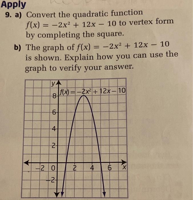 Solved 9 a convert the quadratic function f x 2x2 12x 10 chegg