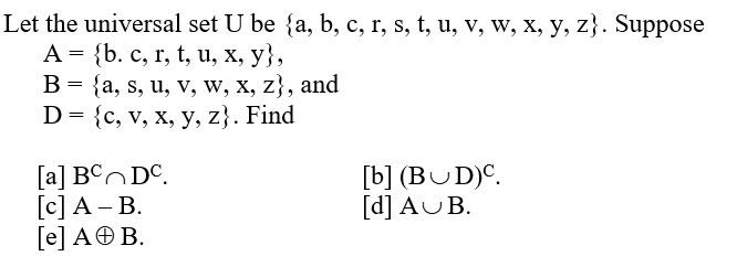 Let the universal set \( U \) be \( \{a, b, c, r, s, t, u, v, w, x, y, z\} \). Suppose \( \mathrm{A}=\{\mathrm{b} . \mathrm{c